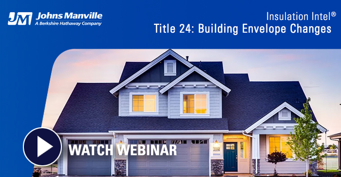 Watch Title 24 Insulation Intel Webinar On-Demand